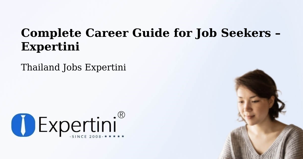 Career Guide for Job Seekers – Pra Wet - Pra Wet, Thailand Jobs Expertini