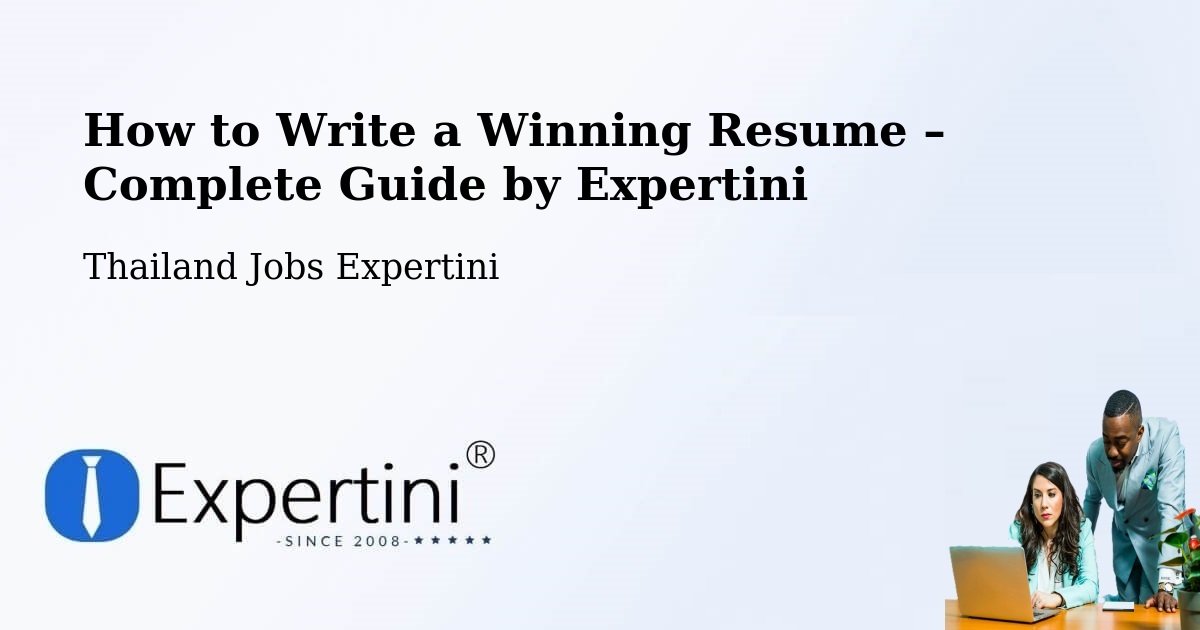 Resume Writing Guide for Job Seekers – Pra Wet - Pra Wet, Thailand Jobs Expertini