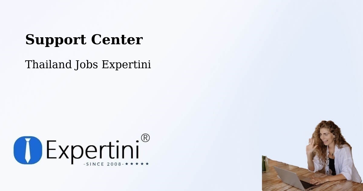 Support Services – Pra Wet - Thailand Jobs Expertini